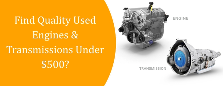 Used Engines & Transmissions