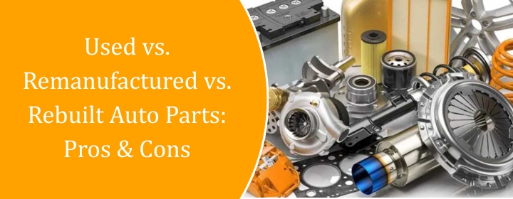 Rebuilt Auto Parts